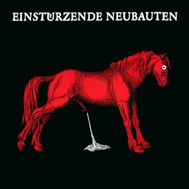 Einsturzende Neubauten -  Haus der Luge